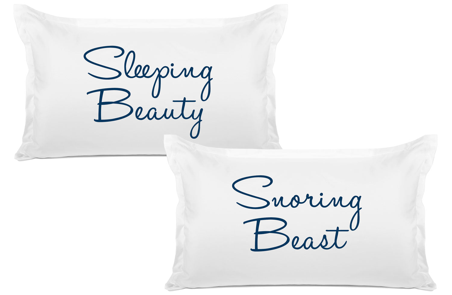 Sleeping Beauty, Snoring Beast - His & Hers Pillowcase Collection-Di Lewis