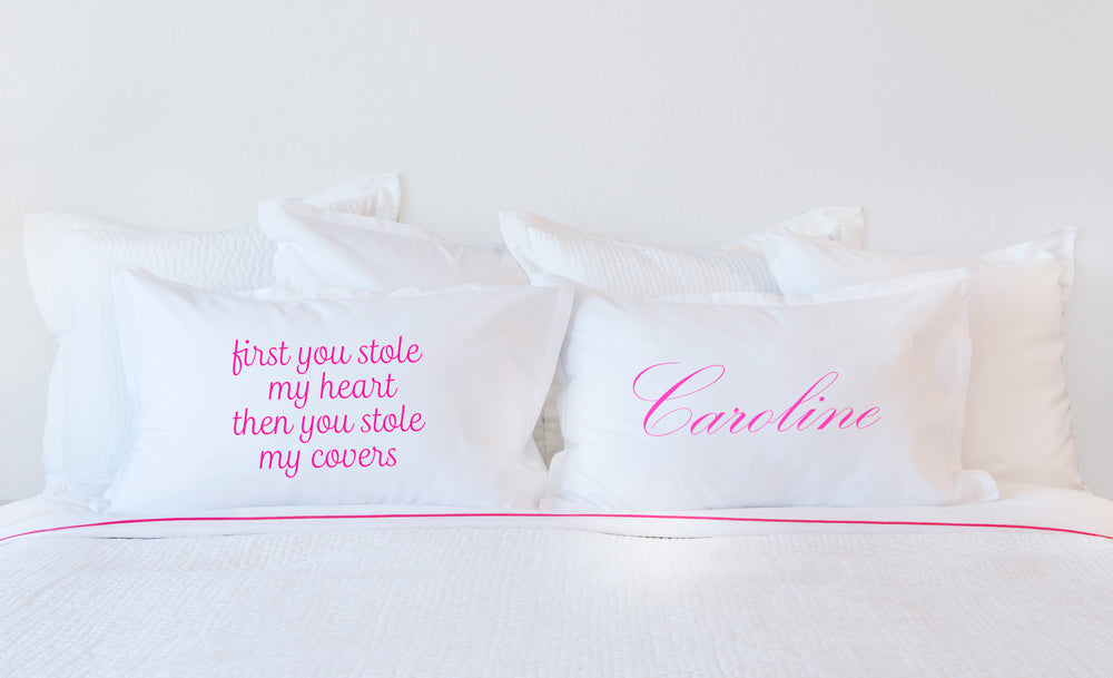 First You Stole My Heart Then You Stole My Covers - Inspirational Quotes Pillowcase Collection-Di Lewis