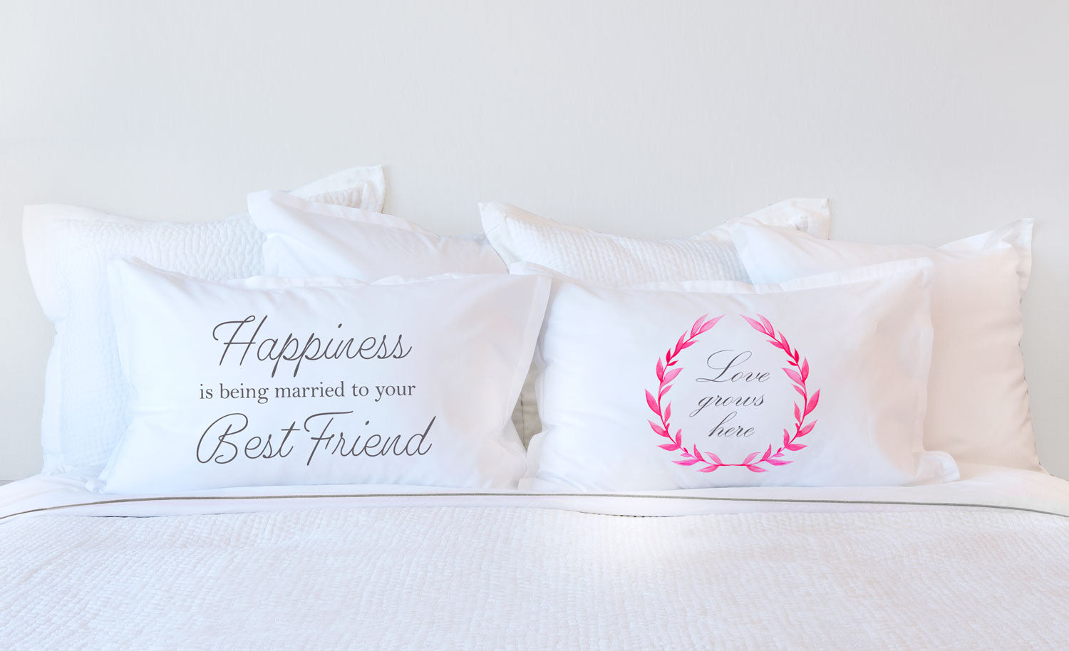 Happiness Is Being Married To Your Best Friend - Inspirational Quotes Pillowcase Collection-Di Lewis