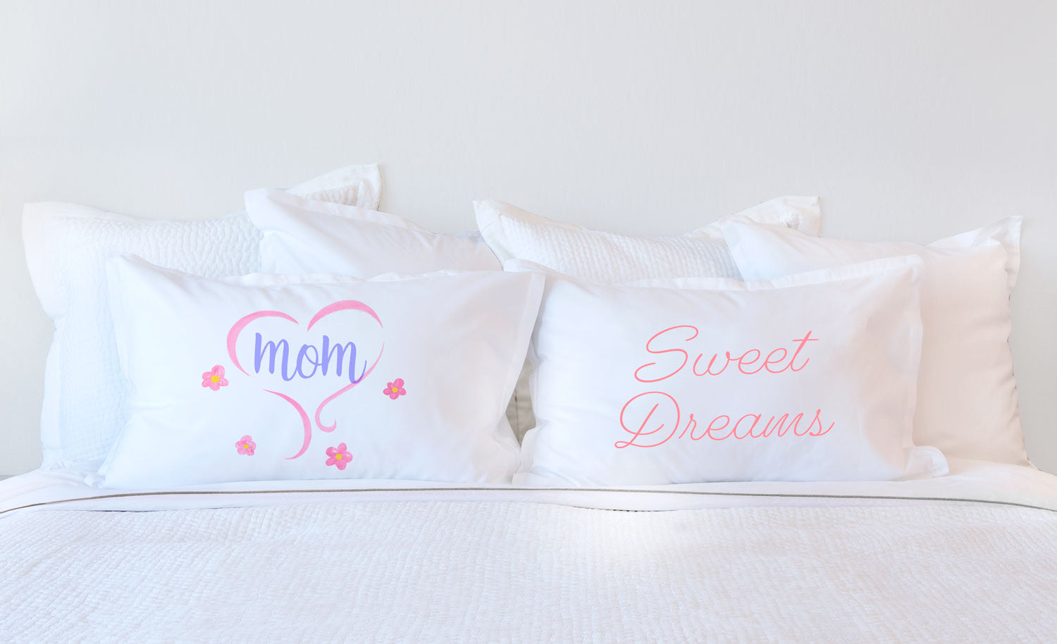 Keep Your Mom in Your Heart– Mother’s Day Pillowcase Collection