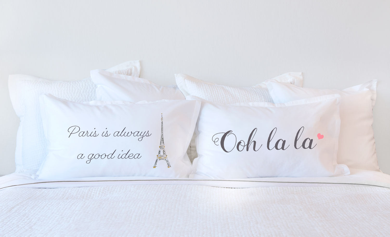 Ooh La La - Inspirational Quotes Pillowcase Collection-Di Lewis