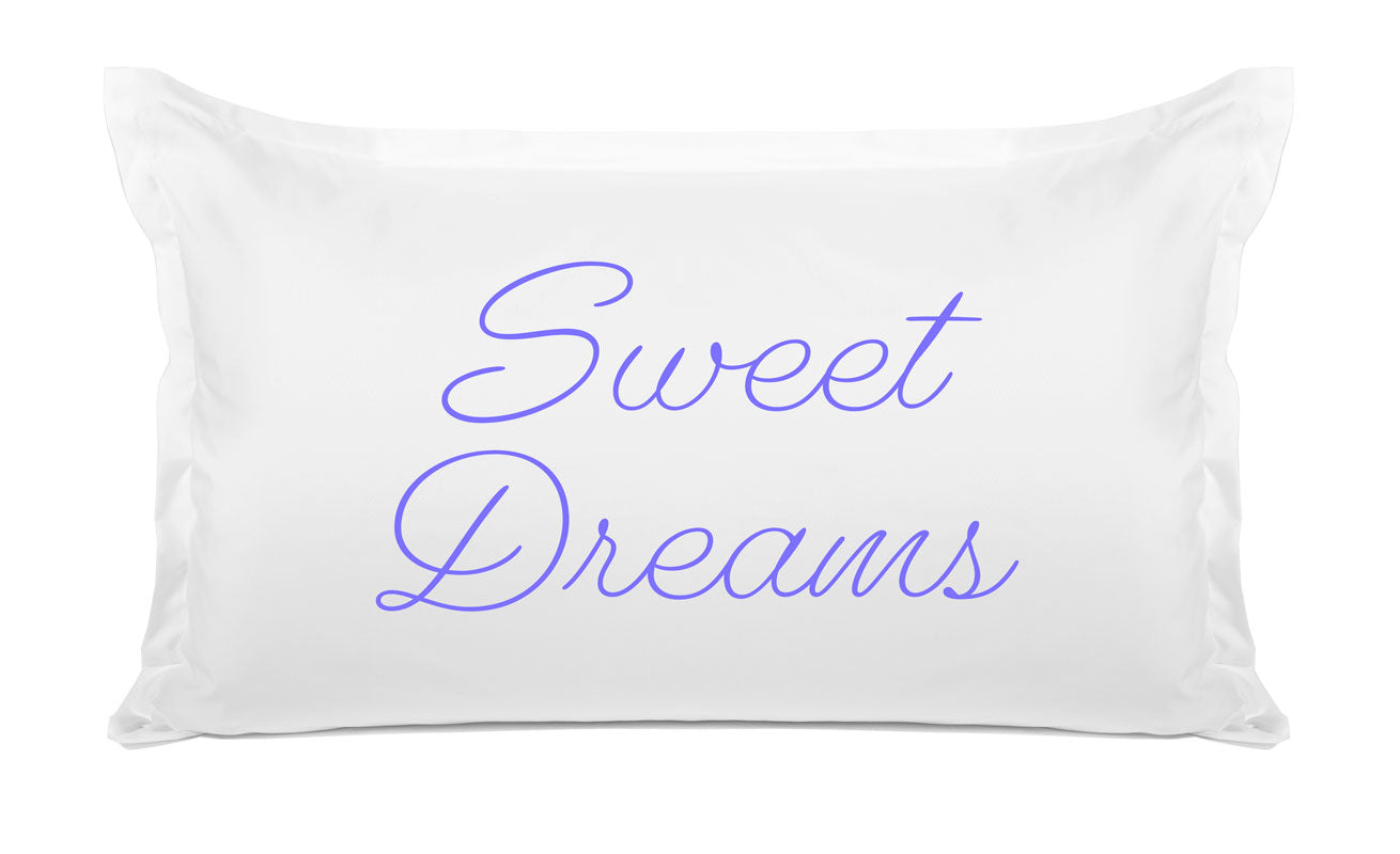 Sweet Dreams - Inspirational Quotes Pillowcase Collection-Di Lewis