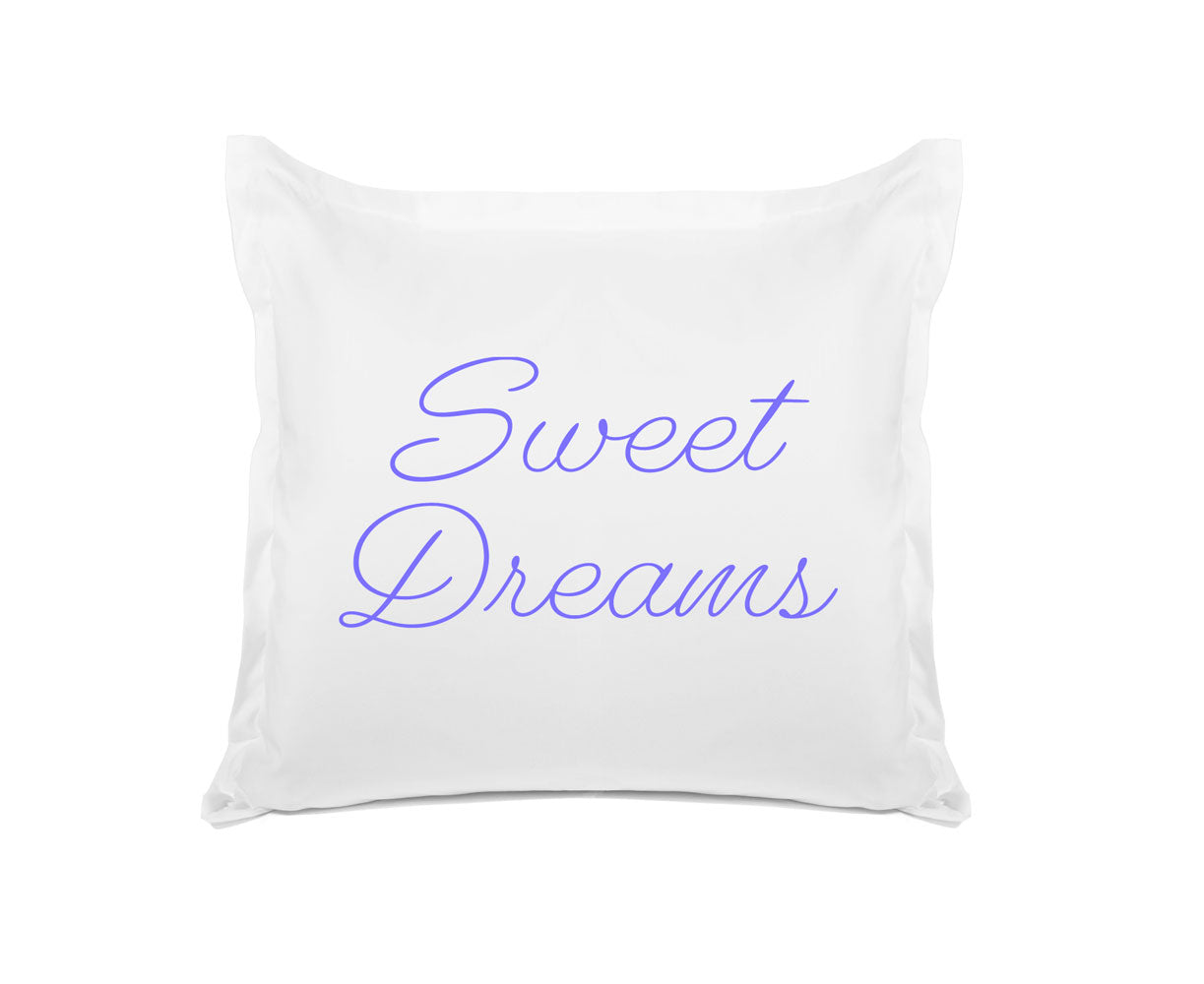Sweet Dreams - Inspirational Quotes Pillowcase Collection-Di Lewis