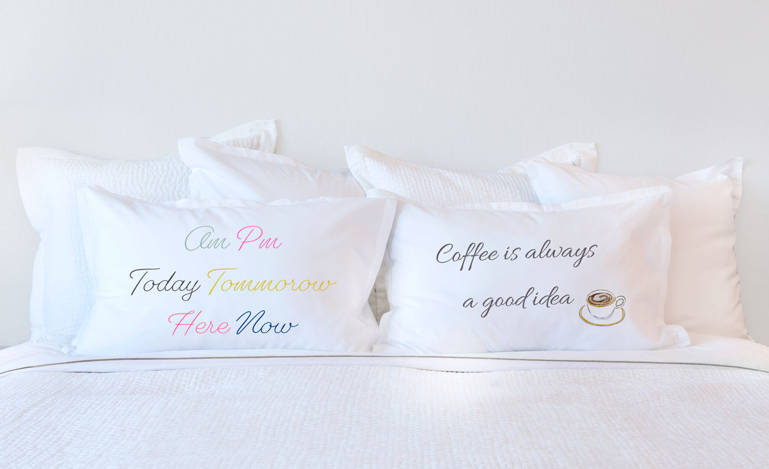 AM PM - Inspirational Quotes Pillowcase Collection-Di Lewis