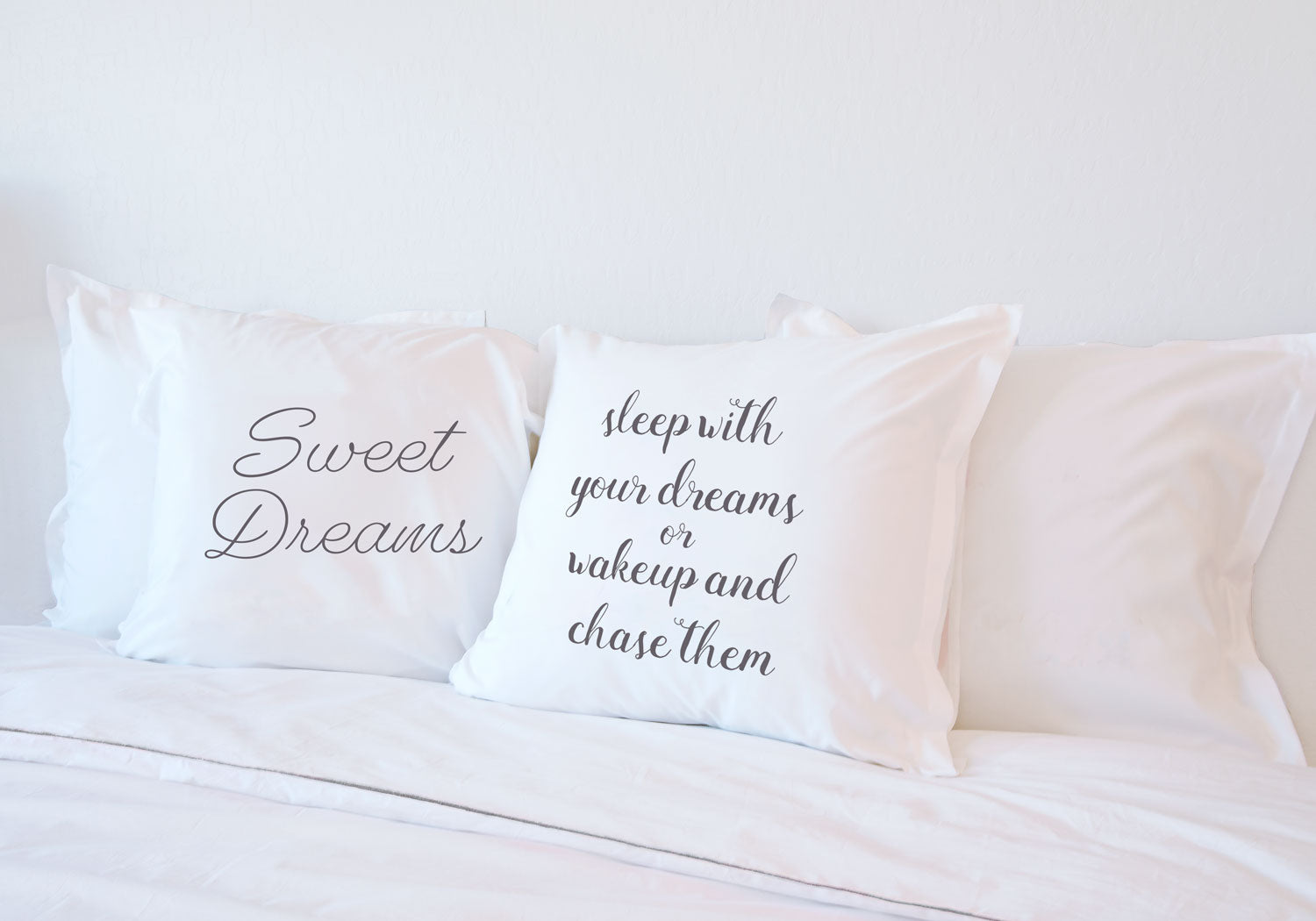 Sleep With Your Dreams Or Wake Up And Chase Them - Inspirational Quotes Pillowcase Collection-Di Lewis