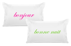 Bonjour, Bonne Nuit - His & Hers Pillowcase Collection-Di Lewis