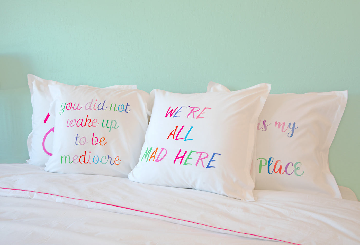 We’re All Mad Here - Inspirational Quotes Pillowcase Collection-Di Lewis