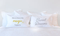 This Is Where The Magic Happens - Inspirational Quotes Pillowcase Collection-Di Lewis